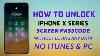 How To Unlock An Iphone X Xr Xs Xs Max Without Passcode Or Pc 2022 Iphone X Series Unlock Passcode