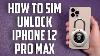 How To Unlock Iphone 12 Pro Max