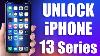 Unlock Iphone 13 Pro Max 13 Pro 13 13 Mini Permanently Any Carrier At U0026t Verizon T Mobile U0026 More